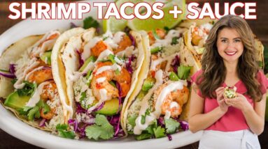 Easy SHRIMP TACOS with Best Shrimp Taco Sauce