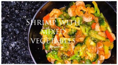 Shrimp with Mixed Vegetables recipe #WithMe